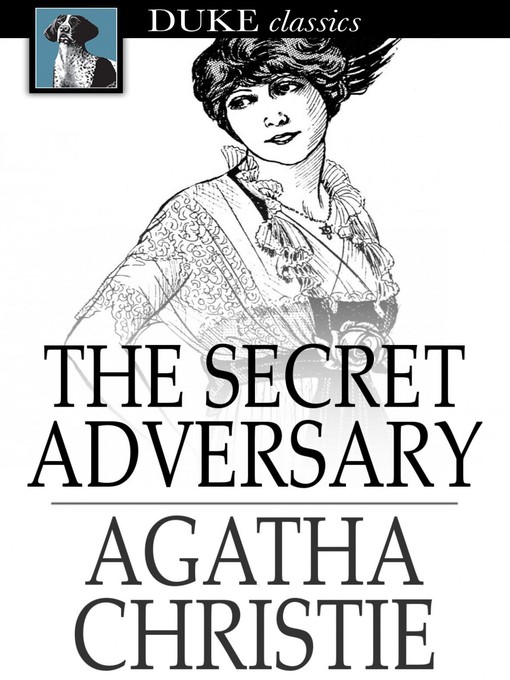 Title details for The Secret Adversary by Agatha Christie - Wait list